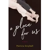 KNYGA Patricia Grayhall Place for Us