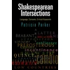 KNYGA Patricia Parker Shakespearean Intersections