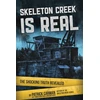 KNYGA Patrick Carman Skeleton Creek is Real (UK Edition)
