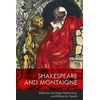 KNYGA Patrick Gray Shakespeare and Montaigne