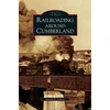 KNYGA Patrick H Stakem Railroading Around Cumberland