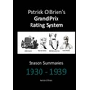 KNYGA Patrick O'brien's Grand Prix Rating System: Season Summaries 1930-1939