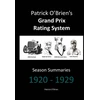 KNYGA Patrick O'brien's Grand Prix Rating System: Season Summaries 1920-1929