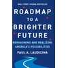 KNYGA Paul A Laudicina Roadmap to a Brighter Future