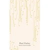 KNYGA Paul Farley Selected Poems