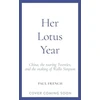 KNYGA Paul French Undifferentiated Her Lotus Year, China, The Roaring Twenties and the Making of Wallis Simpson