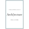 KNYGA Paul Guyer Philosopher Looks at Architecture