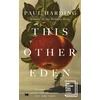KNYGA Paul Harding Undifferentiated This Other Eden
