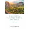 KNYGA Paul Herrick Philosophy, Reasoned Belief, and Faith