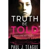 KNYGA Paul J Teague Truth Be Told