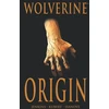KNYGA Paul Jenkins Wolverine: Origin Deluxe Edition