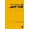 KNYGA Paul L Janssen Psychoanalytic Therapy in the Hospital Setting (RLE: Group Therapy)