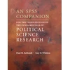 KNYGA Paul M Kellstedt SPSS Companion for the Third Edition of The Fundamentals of Political Science Research