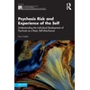 KNYGA Paul Mller Psychosis Risk and Experience of the Self