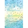 KNYGA Paul Palmer Rainbow Splinters