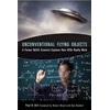 KNYGA Paul R Hill Unconventional Flying Objects