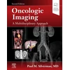 KNYGA Paul Silverman Oncologic Imaging: A Multidisciplinary Approach