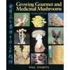 KNYGA Paul Stamets Growing Gourmet and Medicinal Mushrooms
