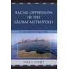 KNYGA Street Racial Oppression in the Global Metropolis