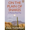 KNYGA Paul Theroux On the Plain of Snakes