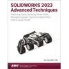 KNYGA Paul Tran SOLIDWORKS 2023 Advanced Techniques