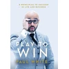 KNYGA Paul White Play to Win