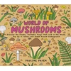 KNYGA Pauline Payen World of Mushrooms
