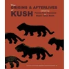 KNYGA Pearce Paul Creasman Origins &amp; Afterlives of Kush