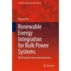 KNYGA Pengwei Du Renewable Energy Integration for Bulk Power Systems