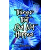KNYGA Penny Joelson Rapid Plus Stages 10-12 11.1 Things That Did Not Happen