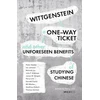 KNYGA Perry Link Wittgenstein, a One–Way Ticket, and Other Unforeseen Benefits of Studying Chinese