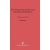 KNYGA Peter Allan Dale Victorian Critic and the Idea of History
