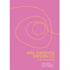 KNYGA Peter Allen SPSS Statistics Version 22: A Practical Guide