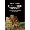 KNYGA Peter Brook Tip of the Tongue