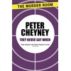 KNYGA Peter Cheyney They Never Say When