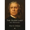 KNYGA Peter Coleman The Older Liszt