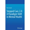 KNYGA Peter Cornish Stepped Care 2.0: A Paradigm Shift in Mental Health