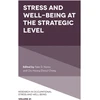 KNYGA Peter D Harms Stress and Well-Being at the Strategic Level