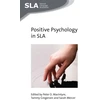 KNYGA Peter D Macintyre Positive Psychology in SLA