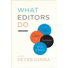 KNYGA Peter Ginna What Editors Do