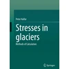 KNYGA Peter Halfar Stresses in glaciers