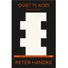 KNYGA Peter Handke Quiet Places