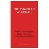 KNYGA Peter Hennessy Power of Civil Servants