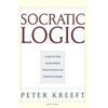 KNYGA Peter Kreeft Socratic Logic 3.1e – Socratic Method Platonic Questions