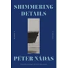 KNYGA Peter Nadas Shimmering Details