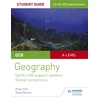 KNYGA Peter Stiff OCR AS/A-level Geography Student Guide 2: Earth's Life Support Systems; Global Connections