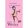 KNYGA Peter Weiss Shadow of the Coachman's Body