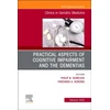 KNYGA Philip B Gorelick Practical Aspects of Cognitive Impairment and the Dementias, An Issue of Clinics in Geriatric Medicine