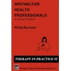 KNYGA Philip Burnard Writing for Health Professionals