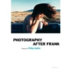 KNYGA Philip Gefter Photography After Frank